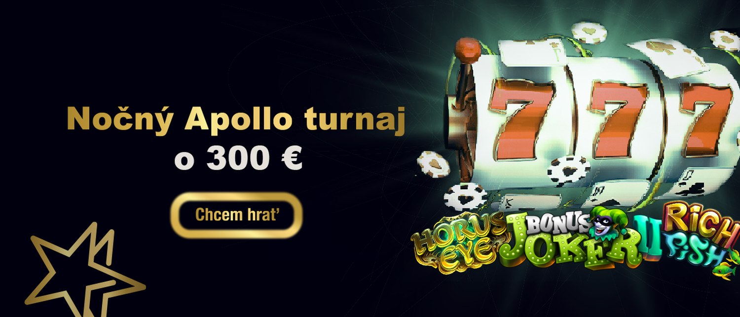 Nočný Apollo turnaj o 300 €