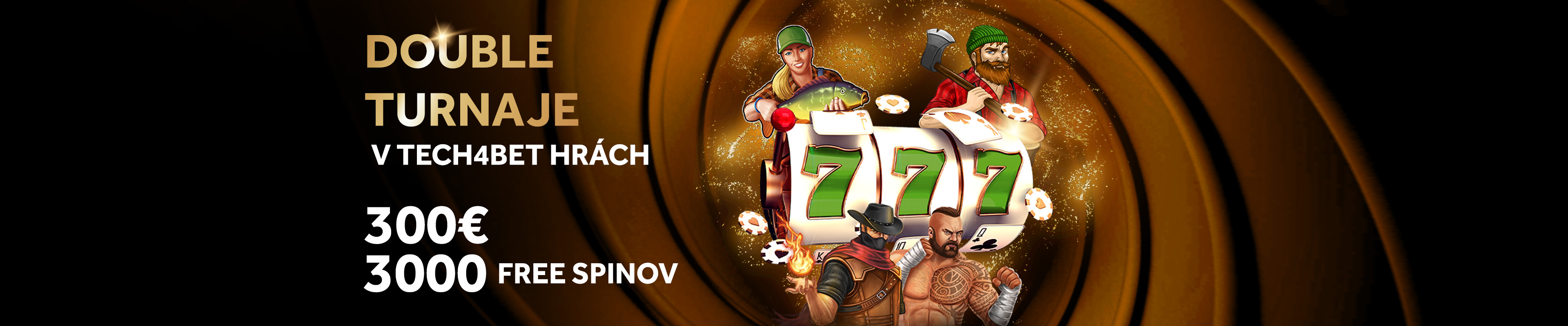 Double Tech4Bet turnaje o 300 € a 3 000 free spinov