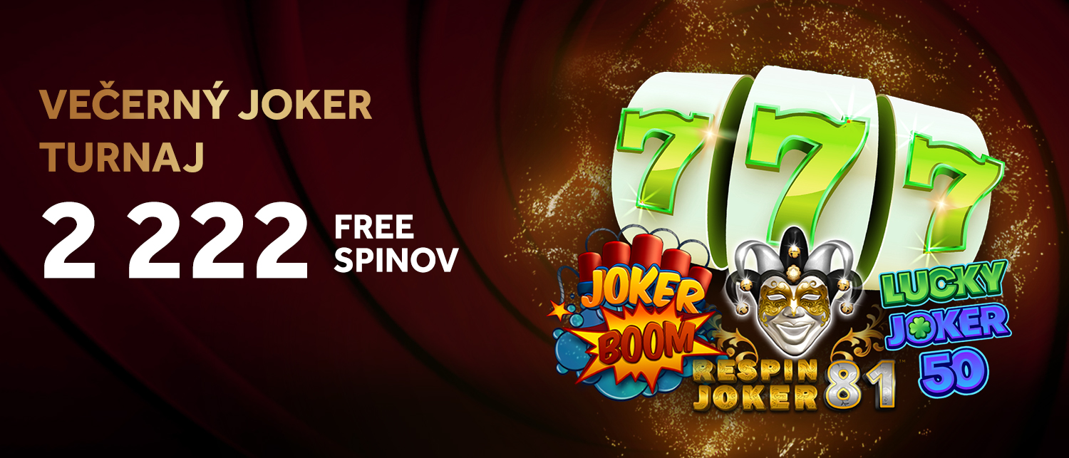 Večerný Joker Turnaj o 2 222 free spinov