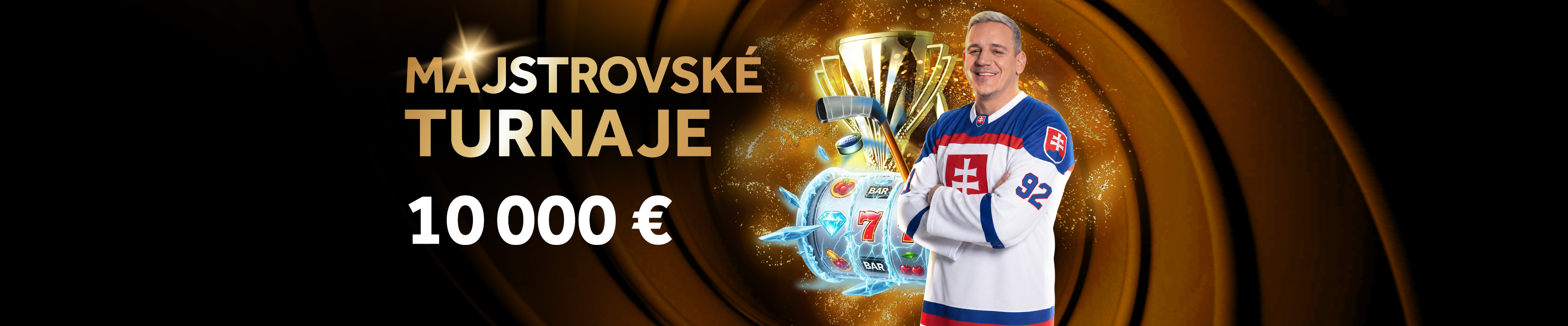 Majstrovské turnaje o 10 000 €