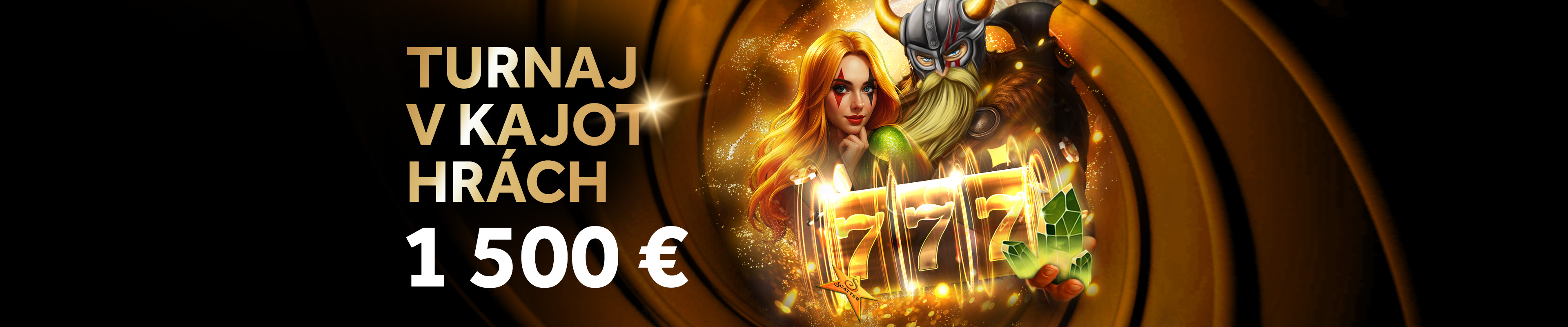 Turrnaj v Kajot hrách  o 1500 €